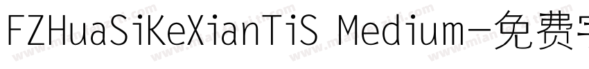 FZHuaSiKeXianTiS Medium字体转换